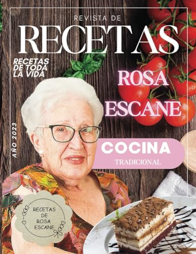 Recetas de Rosa Escane: Libro de Cocina, Cocina tradicional...